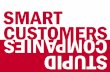 Smart Customers, Stupid Companies