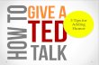 How to Give a TED talk: What Ken Robinson, Dan Pink and Elizabeth Gilbert can Teach You about Humor in Public Speaking