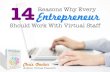 Virtual Freedom: 14 Reasons Why Every Entrepreneur Should Work With Virtual Staff