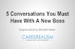 5 Conversations You MUST Have With A New Boss