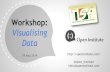 TISA Workshop: Visualising Data