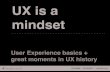 UX is a Mindset [Tradecraft]