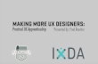 Making More UX Designers: Practical UX Apprenticeship