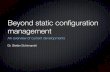 Beyond static configuration