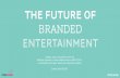 The Future of Branded Entertainment - MIPCube Masterclass Ogilvy/Hyper Island white paper