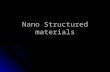 nano structured materials.ppt