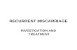 Recurrent miscarriage: how to manage