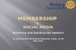 Rotary District 9465 Membership & Social Media Presentation - May 2014