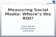 Measuring Social Media: Where's the ROI?
