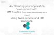 Accelerating your application development with IBM BlueMix (Your dream development unit in Cloud) using Twilio service and IBM Worklight