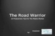 The Road Warrior: 15 Tips for the Mobile Salesperson