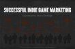 Successful Indie Game Marketing: How to Market Your Game with a $0 Budget