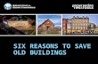 [Preservation Tips & Tools] Six Practical Reasons to Save Old Buildings