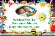 Banana Moon Day Nursery Franchise - Day Nursery, UK