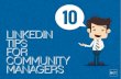 10 Linkedin Tips for Community Managers