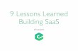 9 Lessons Learned Building SaaS