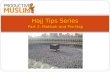 [Hajj Tips Series - Part 2] Makkah and Pre-Hajj