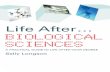 Life after...biological sciences   a practical guide to life after your degree (life after)