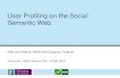Semantic user profiling and Personalised filtering of the Twitter stream