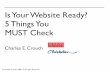 Is your website ready? Five Things You MUST Check
