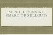 Music Publishing Smart or Sellout?