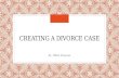 Creating a divorce case