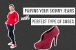 Pairing Your Skinny Jeans with the Perfect Type of Shoes