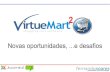 VirtueMart 2 - Novas oportunidades, ...e desafios