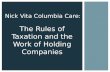 Nick vita columbia care   the rules of taxation and the work of holding companies