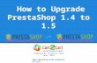 How to Upgrade PrestaShop 1.4 to 1.5