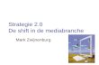 Mark Zwijnenburg Strategie 2.0 Kort