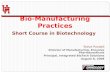 Bio Manufacturing Practices Presentation