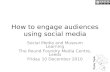 How to engage audiences using social media