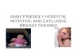 Baby friendly hospital initiative and exclusive breast feeding(6)