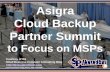Asigra Cloud Backup Partner Summit to Focus on MSPs (Slides)