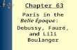 Chapter 63   debussy, faure, and boulanger