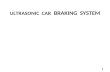 Ultrasonic Car Braking System