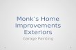 Monk's Home Improvements Garage Exterior Project