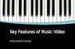 Key features of a Music Video