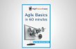 Agile Basics in 60 minutes