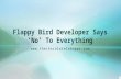 Flappy Bird Developer Says ‘No’ To Everything