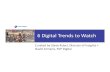 Six Digital Trends To Watch by Steve Rubel and David Armano