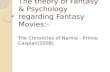 The theory of fantasy regardig fantasy movies