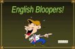 English Bloopers