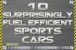 10 Surprisingly Fuel Efficient Sports Cars