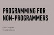 Programming For Non-Programmers @ One Month HQ