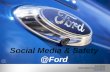 Ford Social Media and Safety - GHSA Presentation