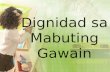 Dignidad Sa Mabuting Gawain