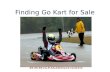 Finding go kart for sale