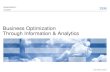 Business Optimization Thru Information Analytics
